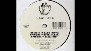 Silouette - Bringin It Back (Instrumental)