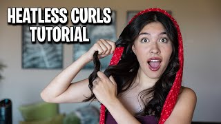 HEATLESS CURLS TUTORIAL!