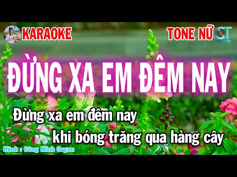 Đừng Xa Em Đêm Nay Karaoke Tone Nữ