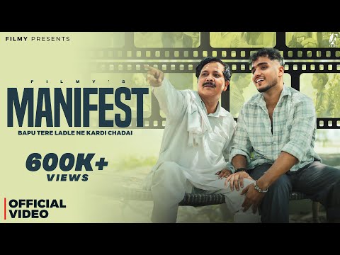 MANIFEST (Official Video) Filmy | (Bapu Tere Ladle Ne) | New Haryanvi Song 2025 | Fathers Day Song