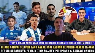 🔵ELIANO GABUNG PERSIB! TIJJANI SAMPAI BEREAKSI BEGINI😱JOEY PELUPESSY & ASNAWI GABUNG PERSIB