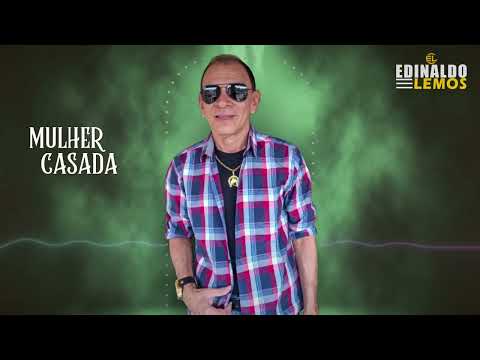 SERESTA ATUALIZADA Mulher Casada Edinaldo Lemos