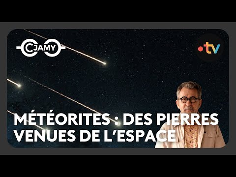 Météorite : danger venu du ciel ! - Au bout de l'univers - C Jamy