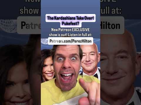 The Kardashians Take Over! Pukefest? | Perez Hilton