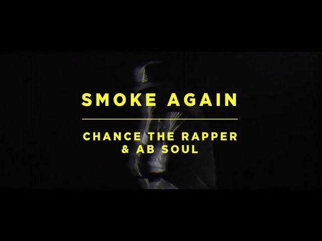 Video oficial de Smoke Again de Chance The Rapper Ft. Ab-Soul