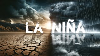 What is La Niña and Why Does It Matter?