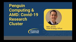 AMD Penguin Covid19 cluster research