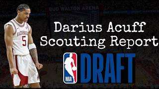 The Darius Acuff Dilemma | NBA Draft Scouting Report