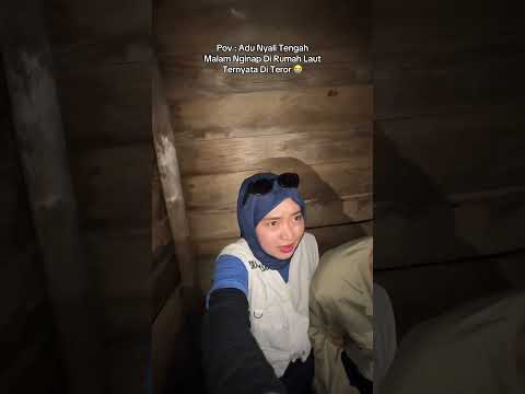 Adu Nyali Tengah Malam Nginap Di Rumah Laut Ternyata Di Teror 😭