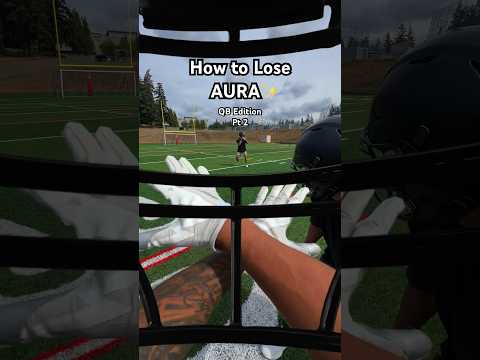 How to LOSE QB Aura (pt 2) ๐คฃ๐ #football #qb