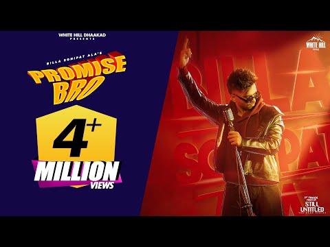 BILLA SONIPAT ALA : Promise Bro (Official Video) | Still Untitled (EP) | Haryanvi Songs 2022