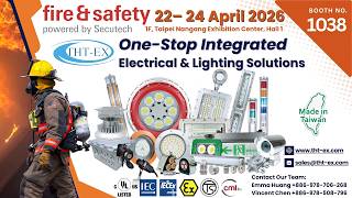 THT-EX Day 1 at Secutech 2026 Fire&Safety