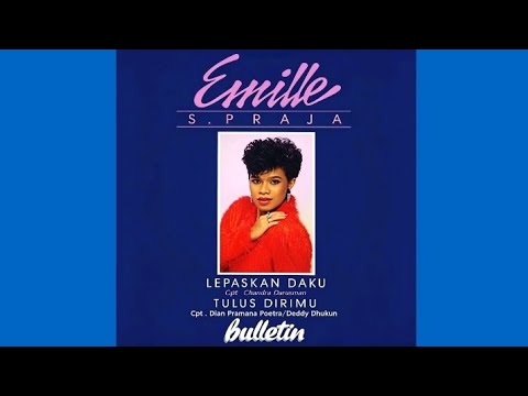 Emille S.Praja - Lepaskan Daku - Composer : Candra Darusman 1989 (CDQ)
