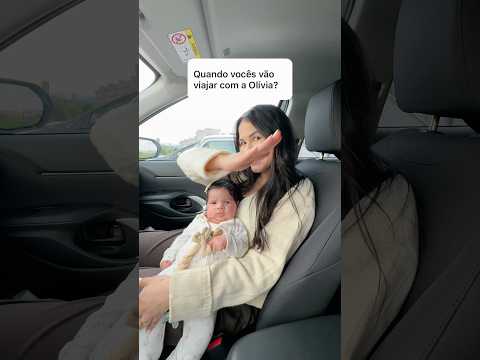 VAMOS VIAJAR COM A OLÍVIA COM 1 MÊS DE VIDA? 😱🤔 #paidemenina #viagem #vlog
