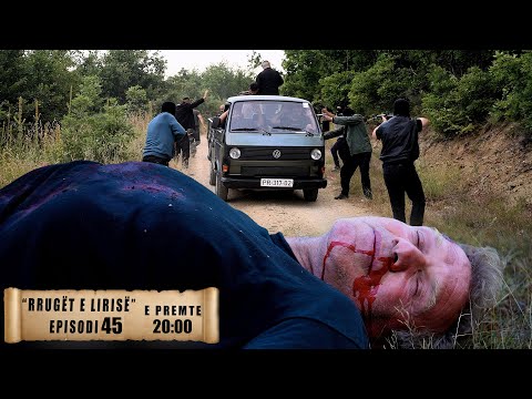 Promo - Rrugët e Lirisë - Episodi 45(Tregime të Vjetra)