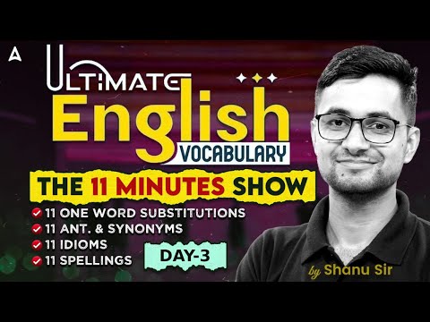 ULTIMATE English VOCABULARY | THE 11 MINUTES SHOW | DAY 03 | By Shanu Rawat Sir