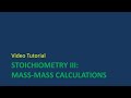 Mass-Mass Calculations in Stoichiometry
