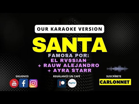 SANTA – El Rvssian + Rauw Alejandro + Ayra Starr (Karaoke Version)