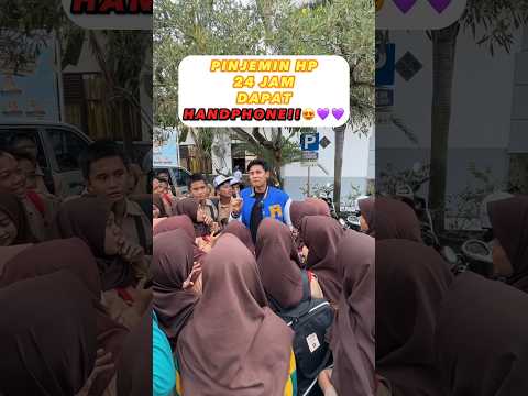 PINJEM 24 JAM HAPE ORANG DIKASIH HAPE BARU!