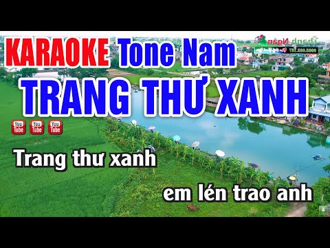 Trang Thư Xanh Karaoke Tone Nam Beat Chuẩn – Nhạc Sống Thanh Ngân