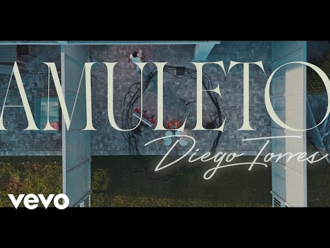 Diego Torres - Amuleto (Official Video)