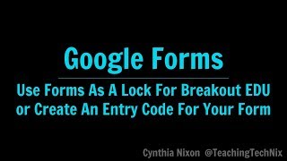 Use Google Forms as a Lock