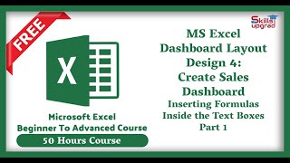MS Excel Advanced Course | Excel Dashboard Layout Design 4 | Insert Formula In the Text Box Part 1 |