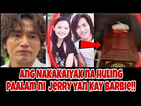 Ang NAKAKAIYAK NA PAALAM ni Jerry Yan Kay Barbie!!OMG!!