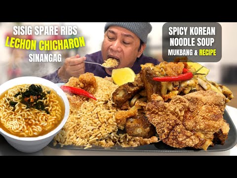 SISIG SPARE RIBS WITH LECHON CHICHARON! GARLIC SINANGAG! SPICY KOREAN NOODLE SOUP! Filipino. Mukbang