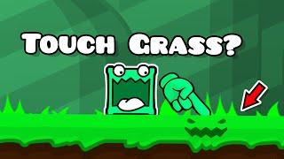Touch grass? | Geometry dash 2.2