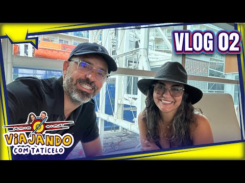 🛳️Vlog 02 - Entramos no Navio, começou o nosso primeiro cruzeiro!