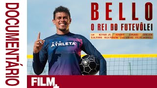 Bello: O Rei do Futevôlei // Filme Completo Dublado // Documentário Esportivo // Film Plus