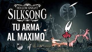 HOLLOW KNIGHT SILKSONG - MEJORA AL MAXIMO TU ARMA (MAYOR DAÑO)