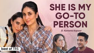 Kareena On Karisma: "The Anchor Of Our Family"