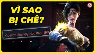 Vì Sao WUCHANG: FALLEN FEATHERS Bị CHÊ?