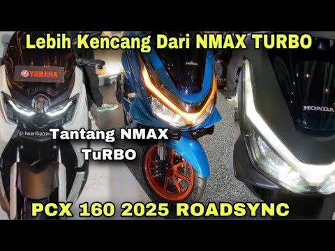 GEBER NEW PCX 160 TERBARU 2025..!! Lebih Kencang Dari NMAX TURBO 😱 PCX 160 ROADSYNC KEREN PARAH 😍🔥