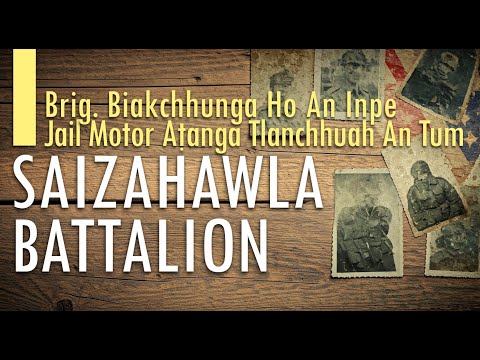 Brig. Biakchhunga Ho An Inpe | Jail Motor Atanga Tlanchhuah An Tum || Saizahawla Battalion