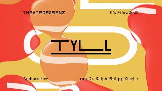 Theateressenz 2023: Audioeinführung "Tyll"