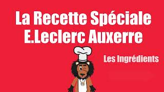 La Recette pour une bonne année 2023 : E.Leclerc Auxerre