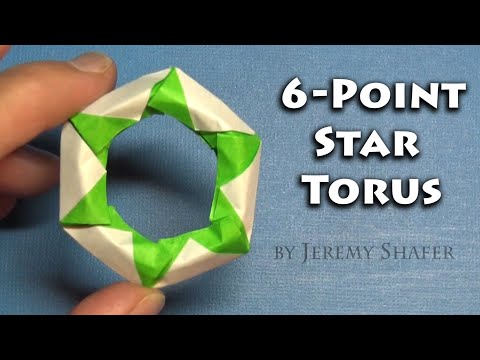 Origami Six-Pointed Star Hexagonal Torus (3-D Ring)