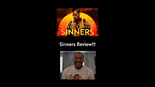 Sinners Review (SPOILER FREE!!!!!!!!!)