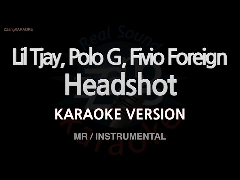 Lil Tjay, Polo G, Fivio Foreign-Headshot (MR/Instrumental) (Karaoke Version)