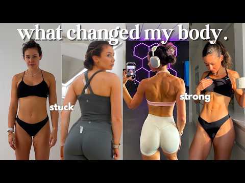 how I transformed my body in 6 months (after years of trying)