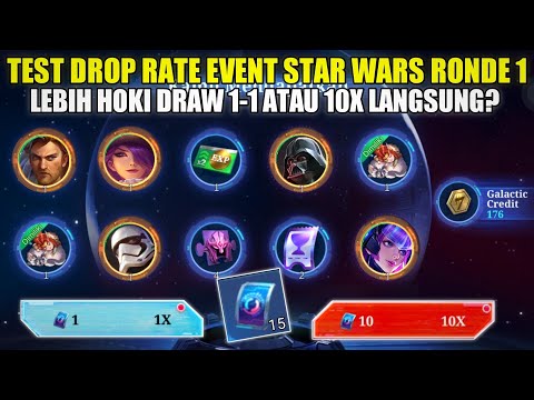 TEST DROP RATE DRAW EVENT MLBB X STAR WARS RONDE 1! LEBIH HOKI DRAW 1-1 ATAU 10X LANGSUNG PAKE TOKEN