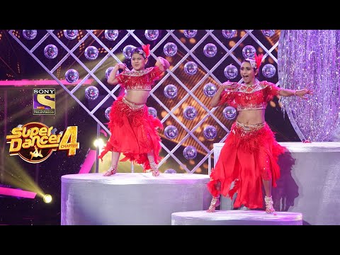 Apsara Aali | Esha Mishra & Sonali | Super Dancer 4
