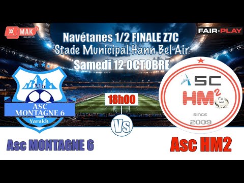 1/2Finale Zone 7 C: Asc MONTAGNE 6 VS Asc MARISTES 2- Stade Municipal de Hann Bel Air