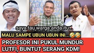 DIPERMALUKAN PROFESOR!! GUBERNUR JATENG KENA MENTAL!! BUNTUT PANJANG SERANG KANG DEDI MULYADI!