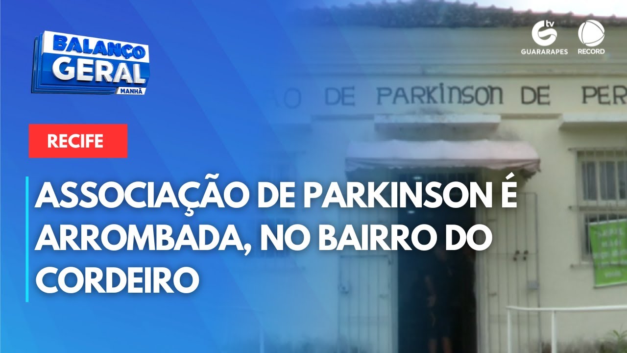 Associação de Parkinson no bairro do Cordeiro invadida e arrombada