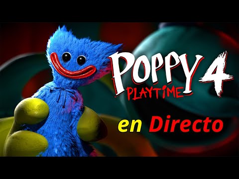 poppy playtime capitulo 4 en directo