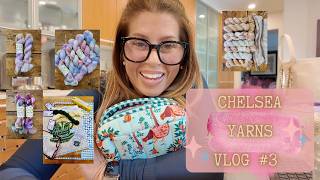 CHELSEA YARNS VLOG #3 of 2026 SOURDOUGH AND NEW SPRING COLORWAYS